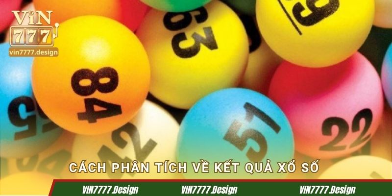 Cách phân tích về kết quả Xổ số