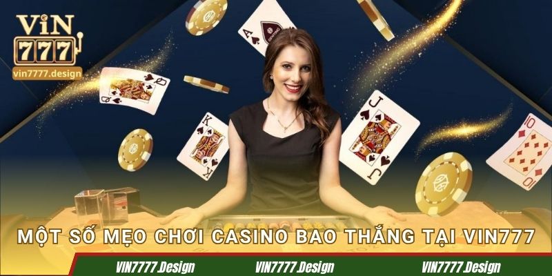 Một số mẹo chơi dễ thắng tại Vin777