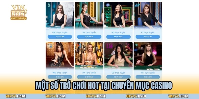 Một số trò chơi hot tại chuyên mục Casino