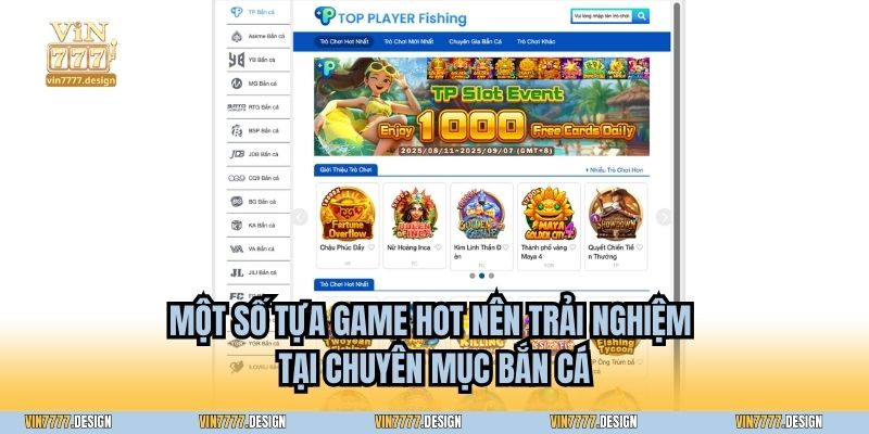 Một số tựa game hot nên trải nghiệm tại chuyên mục Bắn cá